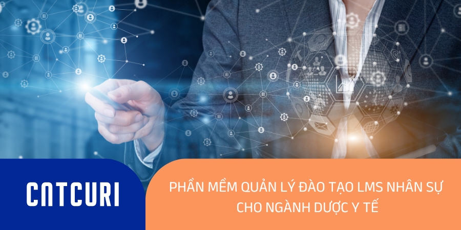 phần mềm quản lý đào tạo LMS nhân sự cho ngành dược y tế